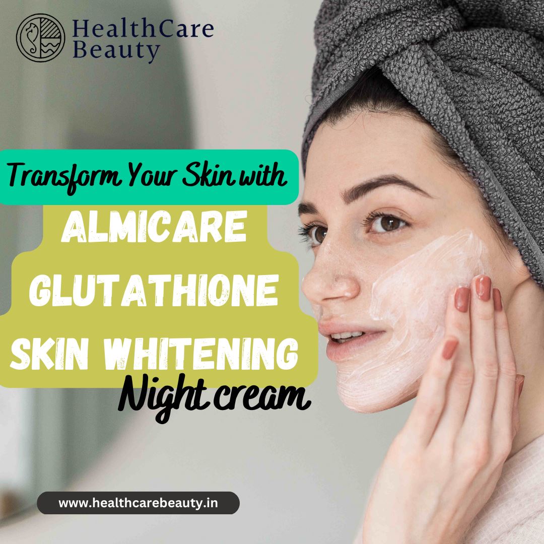 Transform Your Skin with Almicare Glutathione skin whitening Cream